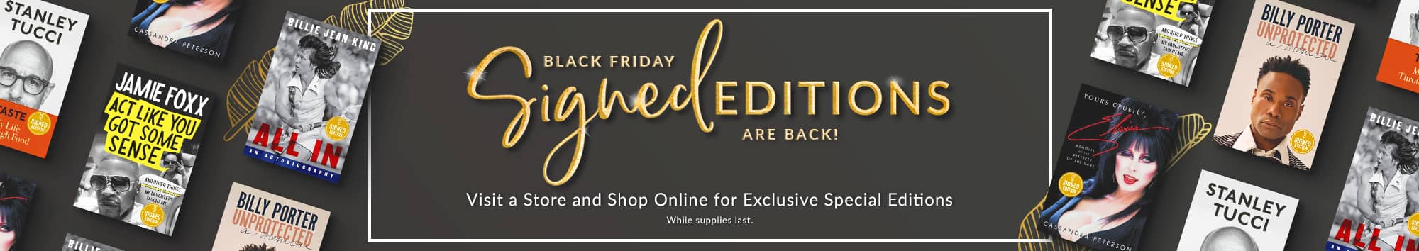 Black Friday Signed Editions Are Back