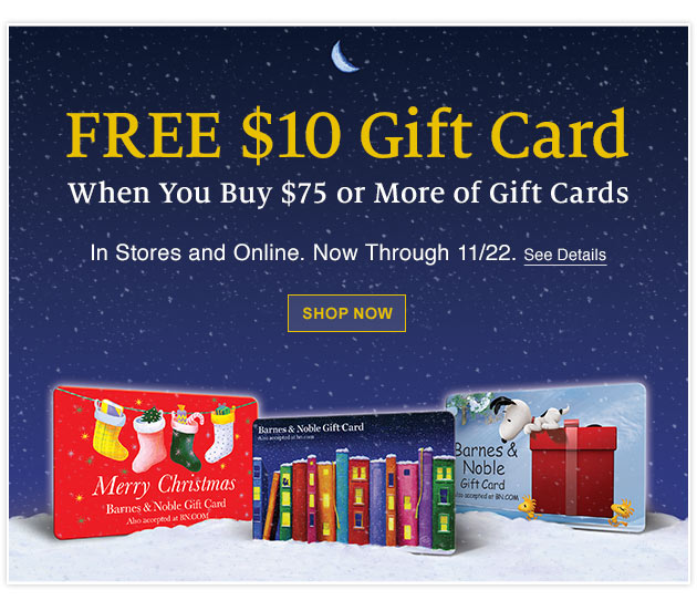 Free $10 Gift Card – When You Buy $75 or More of Gift Cards