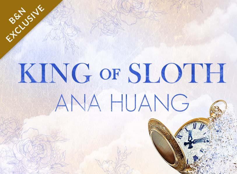 Featured title: King of Sloth by Ana Huang, Exclusive Edition
