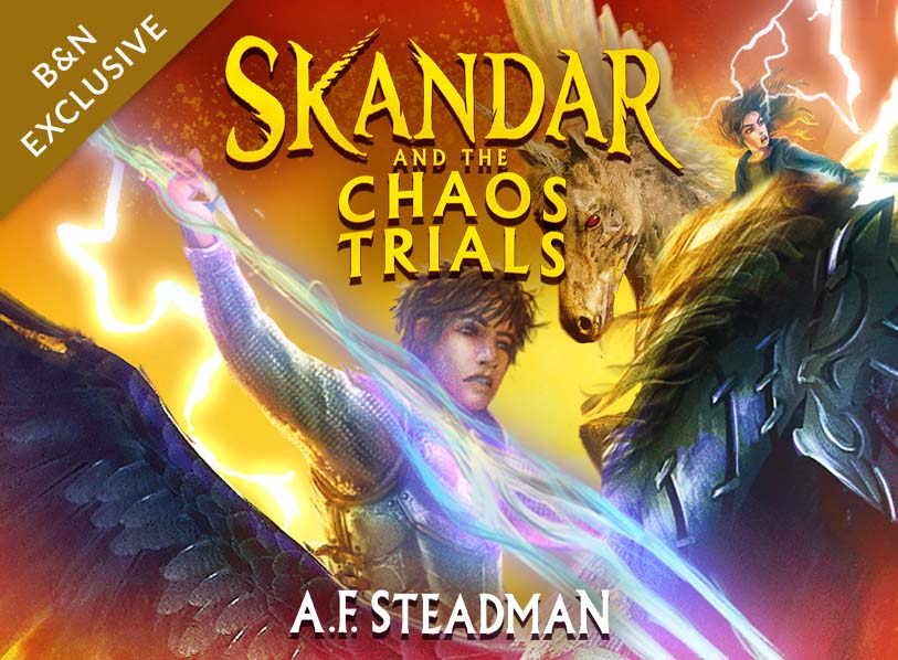 Featured title: Skandar and the Chaos Trials (B&N Exclusive Edition)