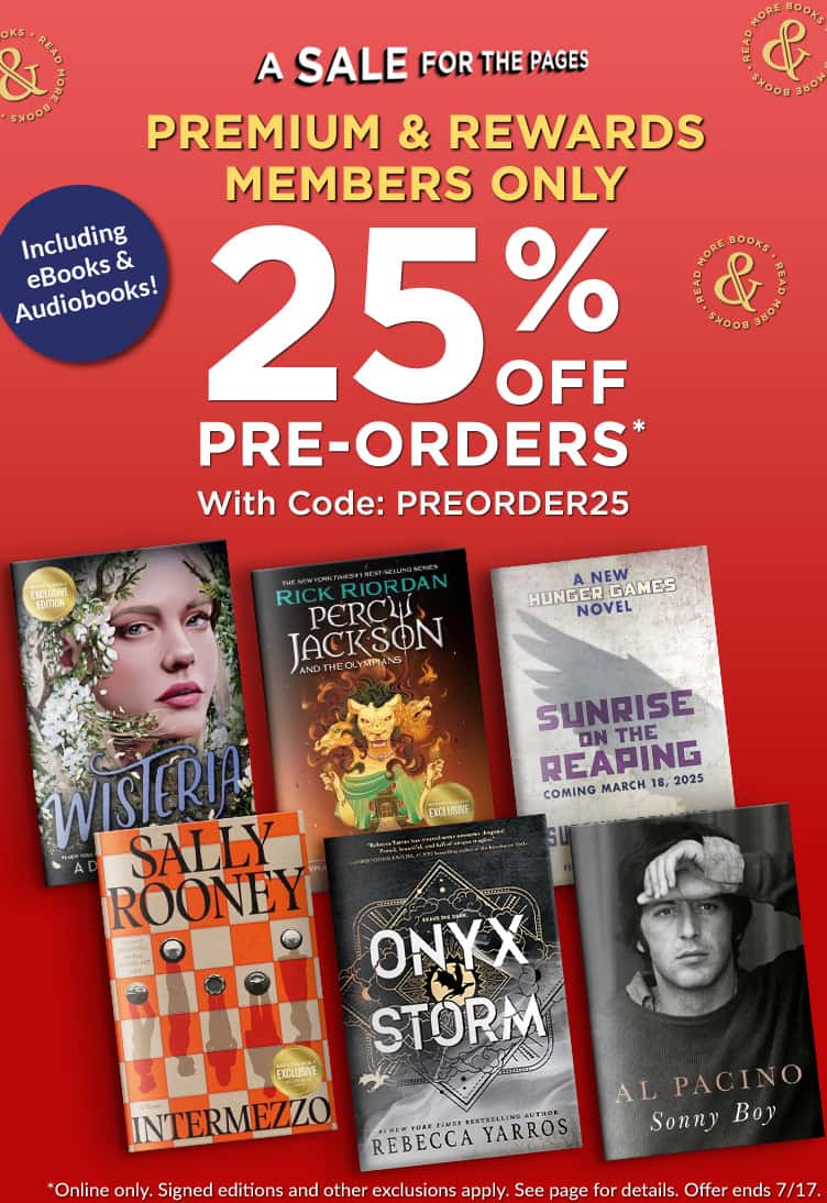A Sale for the Pages!  Premium & Rewards Members Only 25% Off Pre-Orders with Code PREORDER25.   Includes eBooks & Audiobooks (Premium Members Save 10% Everyday)