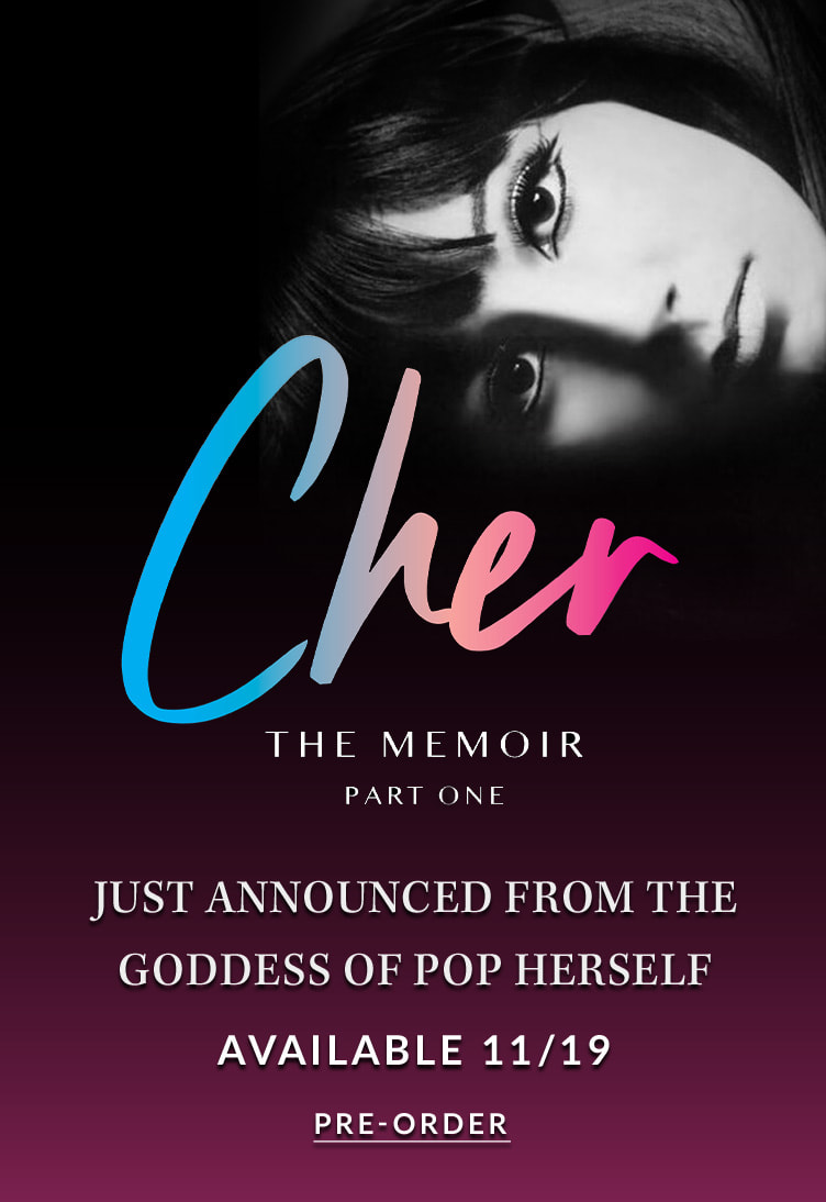Cher: The Memoir, Part One.  Just Announced From the Goddess of Pop Herself. Available 11/19.  Pre-Order	