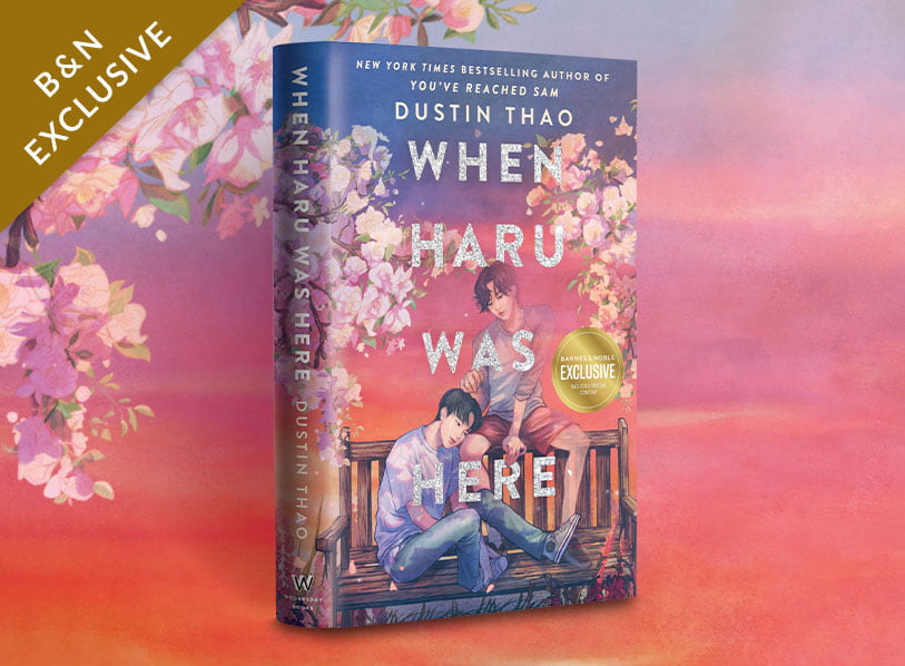 Featured title: When Haru Was Here: A Novel (B&N Exclusive Edition)