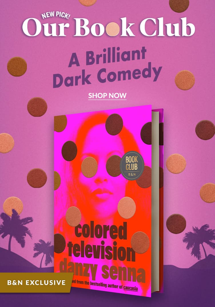 Our New Book Club Pick: Colored Television. A Brilliant Dark Comedy