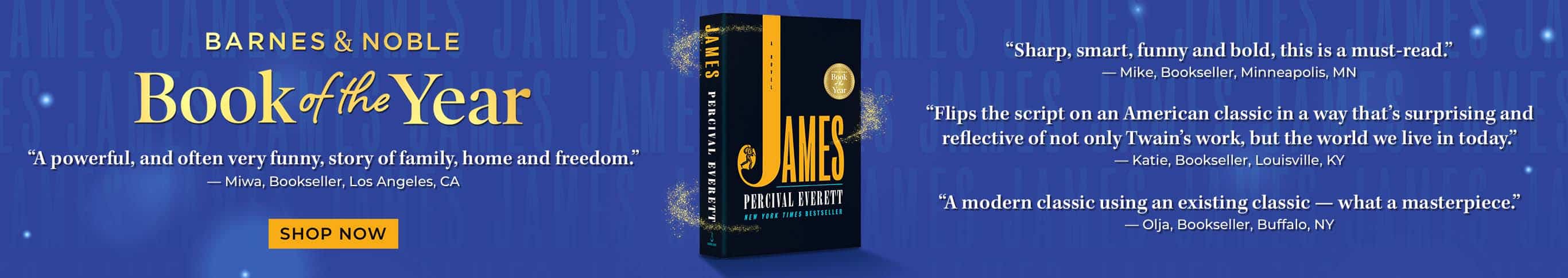 Barnes and Noble Book of The Year: James Percival Evertt. Shop Now