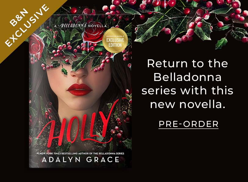 Featured title: Holly. Return to the Belladonna series with this new novella. Pre-Order