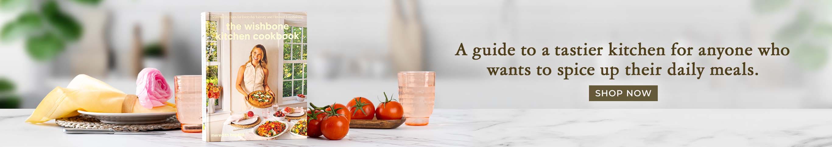 Featured title: The Wishbone Kitchen.  A guide to a tastier kitchen for anyone who wants to spice up their daily meals.  Shop Now