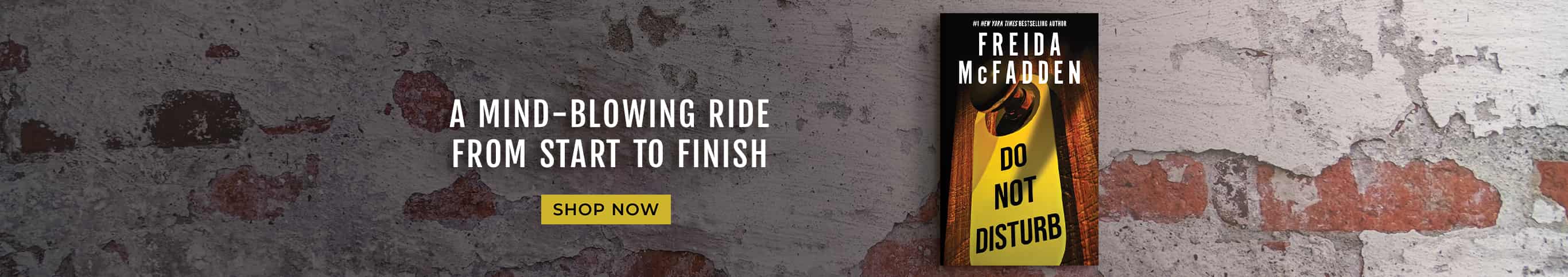 Featured title: Do Not Disturb. A mind-blowing ride from start to finish. Shop Now