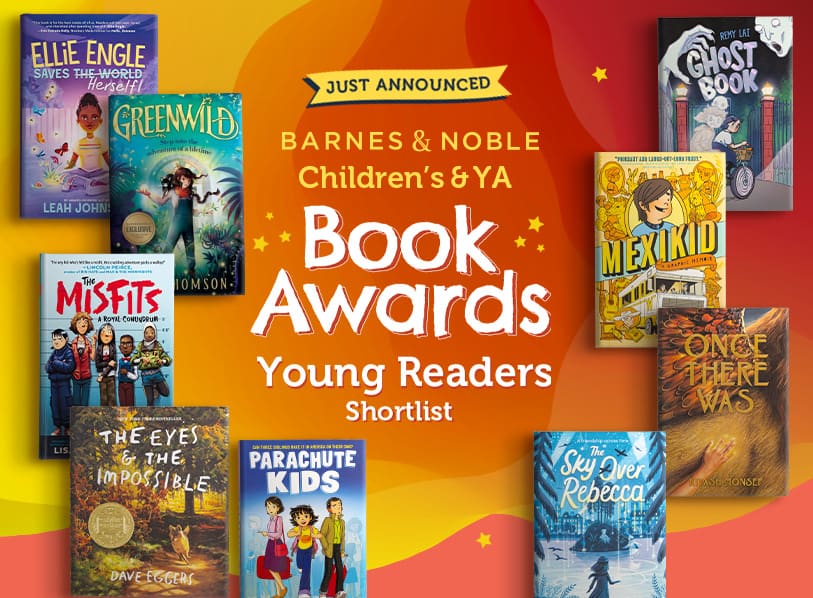 Just Announced. Barnes & Nobles Children's & YA Book Awards Young Readers Shortlist including Greenwild, MexiKid, & Parachute Kids