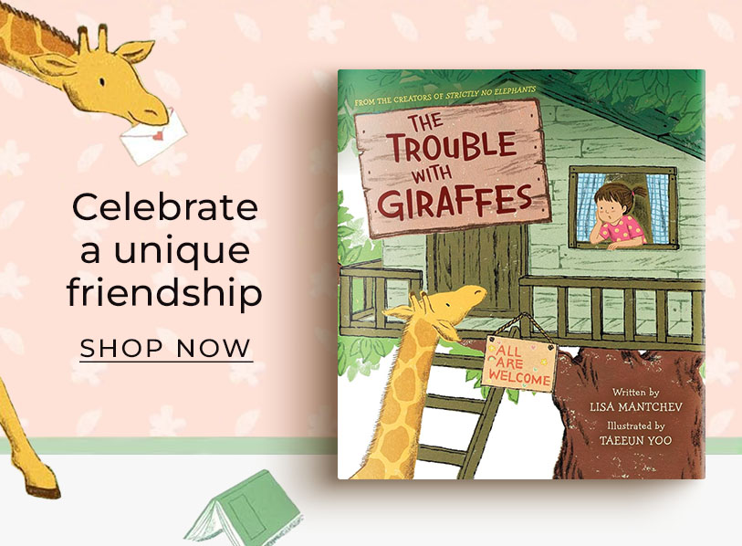 Featured title: Trouble With Giraffes.  Celebrate a unique friendship. Shop Now