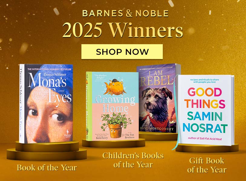 Barnes & Noble Book of the Year Winner: Mona's Eyes. Kids' Book of the Year:Gorwing Home & I Am Rebel.  Gift Book of the Year: Good Things 