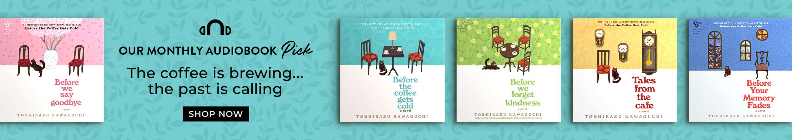 Our Monthly Audiobook Pick: The coffee is brewing...the past is calling. Shop Now