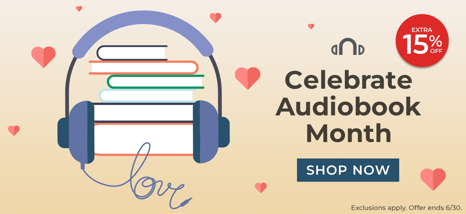Celebrate Audiobook Month - Extra 15% Off. Shop Now. Exclusions apply. Offer ends 6/30.