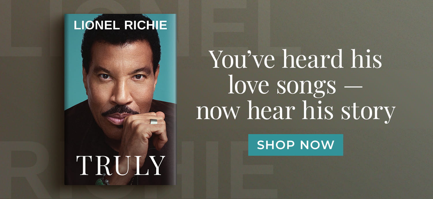 You've heard his love songs — now hear his story. Truly by Lionel Richie. Shop Now