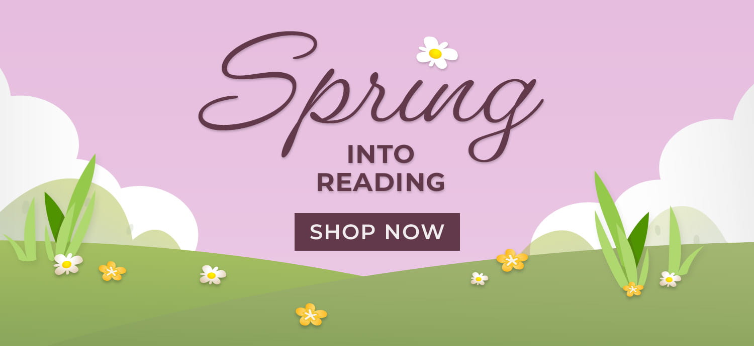 Spring into Reading - Shop Now