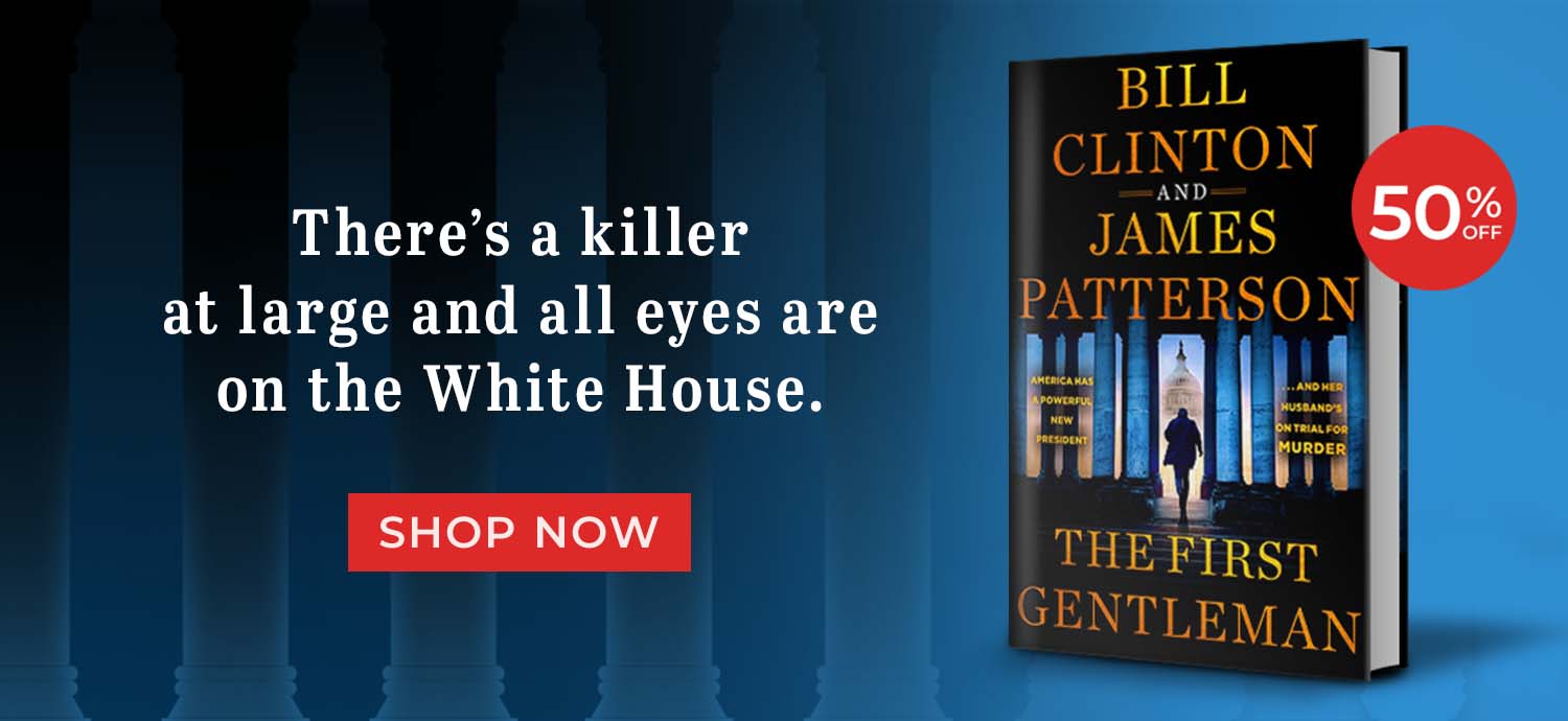 There's a killer at large and all eyes are on the White House. The First Gentleman: A Thriller by James Patterson, Bill Clinton. Shop Now