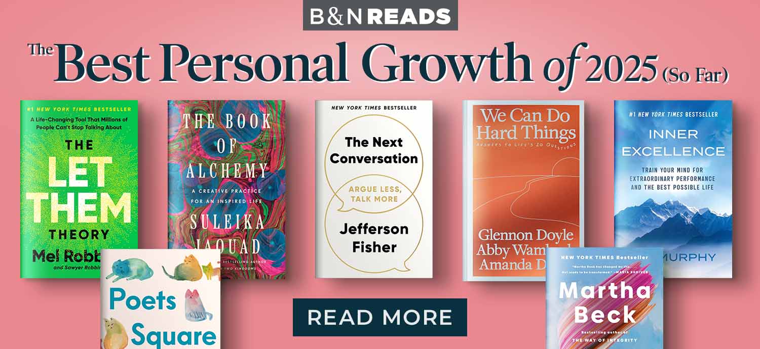 B&N Reads: The Best Personal Growth of 2025 (So Far) - Read More