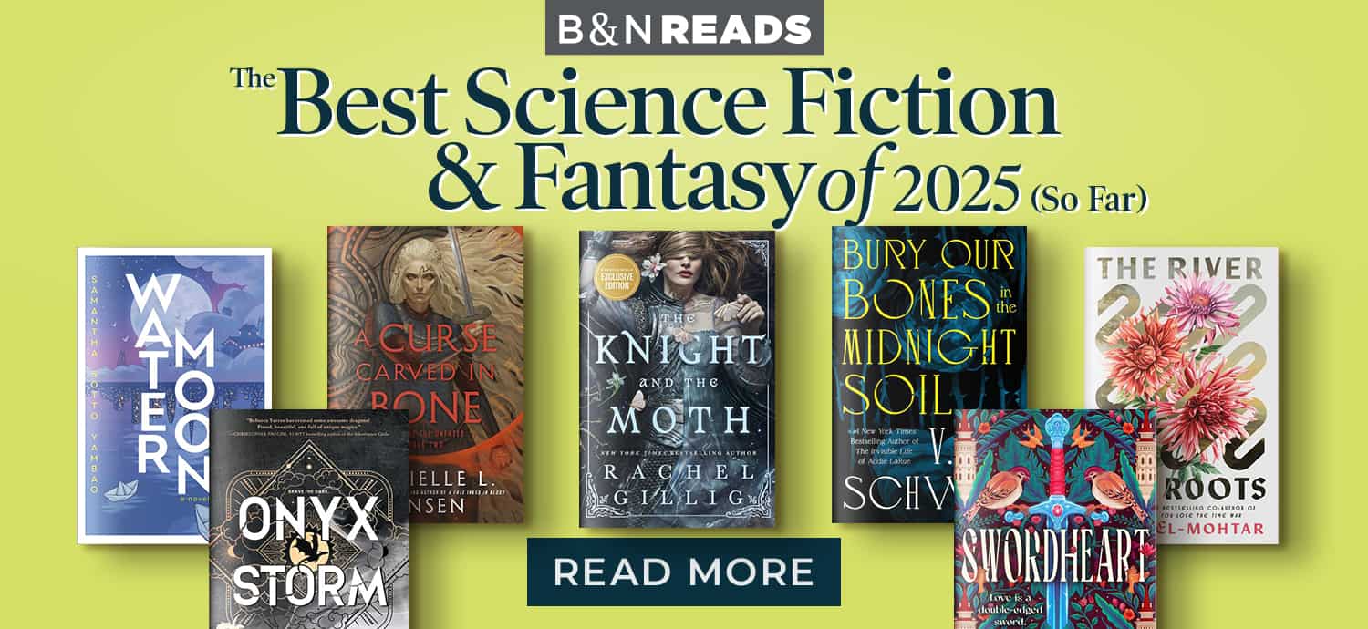 B&N Reads: The Best Science Fiction & Fantasy of 2025 (So Far) - Read More