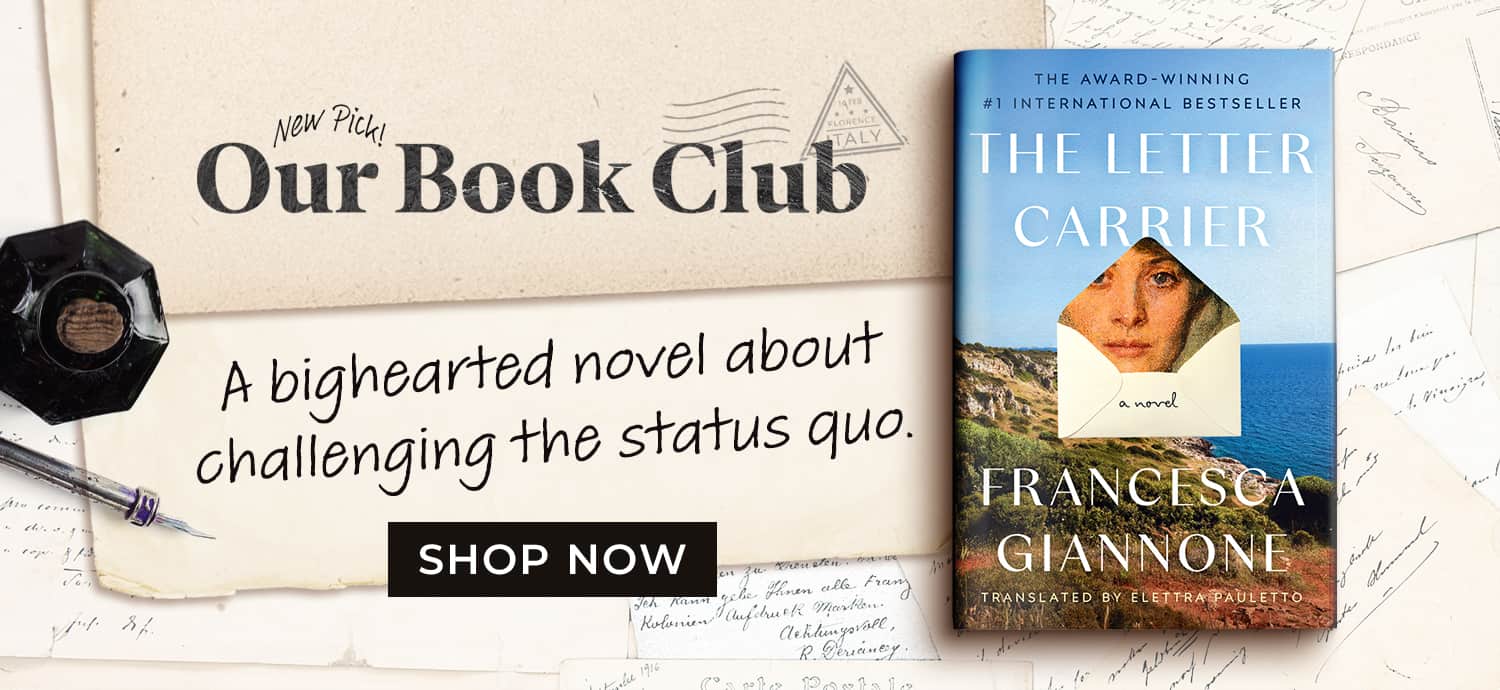 Our Book Club - New Pick! A bighearted novel about challenging the status quo. The Letter Carrier: A Novel by Francesca Giannone. Shop Now