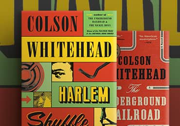 Featured titles: The Underground Railroad & Harlem Shuffle