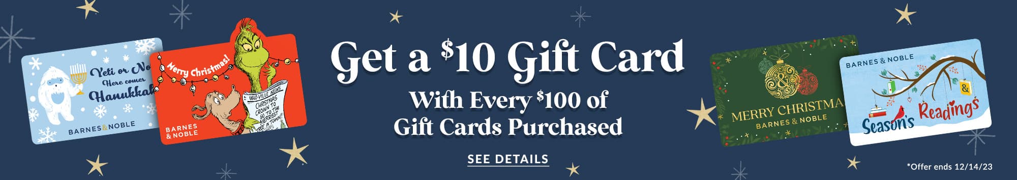 Get a $10 Gift Card with every $100 of gift cards purchased