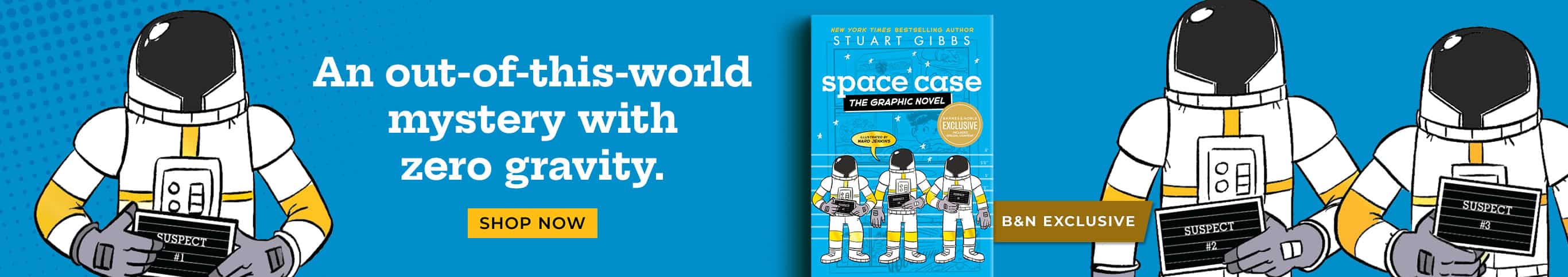 An out-of-this-world mystery with zero gravity. Space Case the Graphic Novel (B&N Exclusive Edition) by Stuart Gibbs. Shop Now