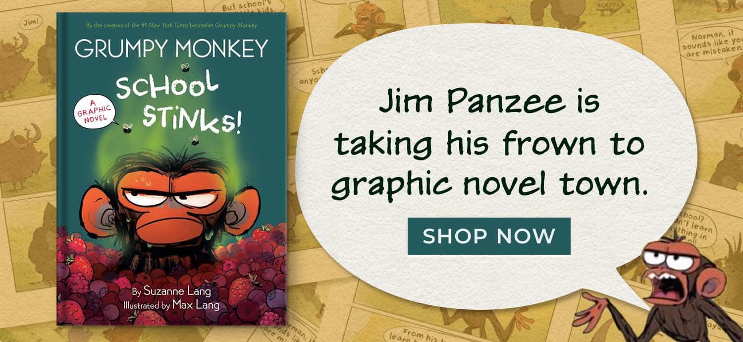 Jim Panzee is taking his frown to graphic novel town. Grumpy Monkey School Stinks!: A Graphic Novel by Suzanne Lang. Shop Now