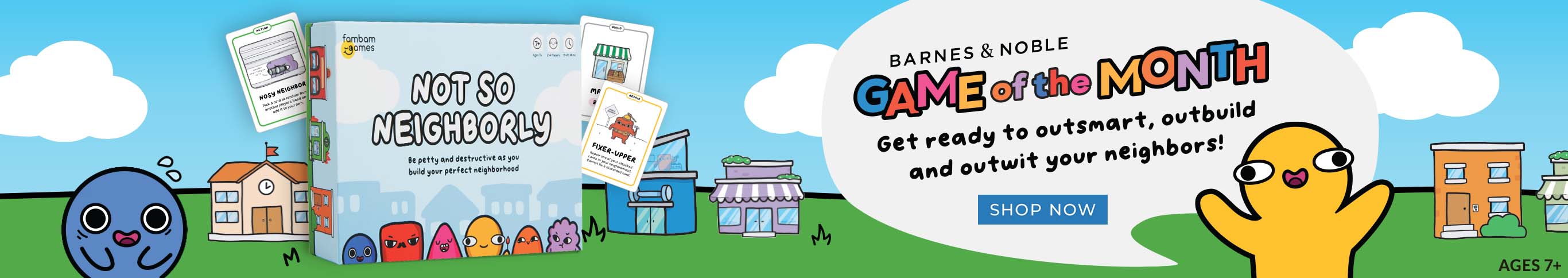 Barnes & Noble Game of the Month: Get ready to outsmart, outbuild and outwit your neighbors. Ages 7+. Shop Now