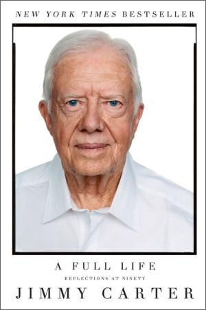 Book | A Full Life: Reflections at Ninety By Jimmy Carter.