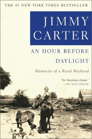 Book | An Hour Before Daylight: Memoirs of a Rural Boyhood By Jimmy Carter.