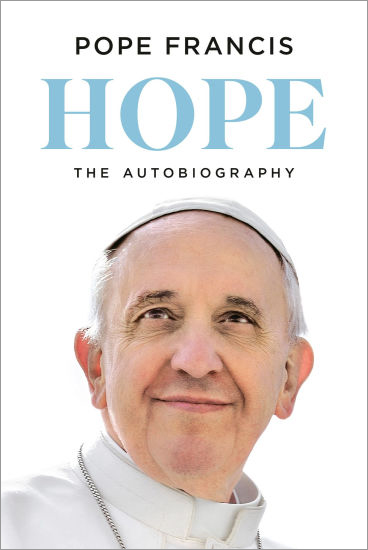 Book | Hope: The Autobiography By Pope Francis.