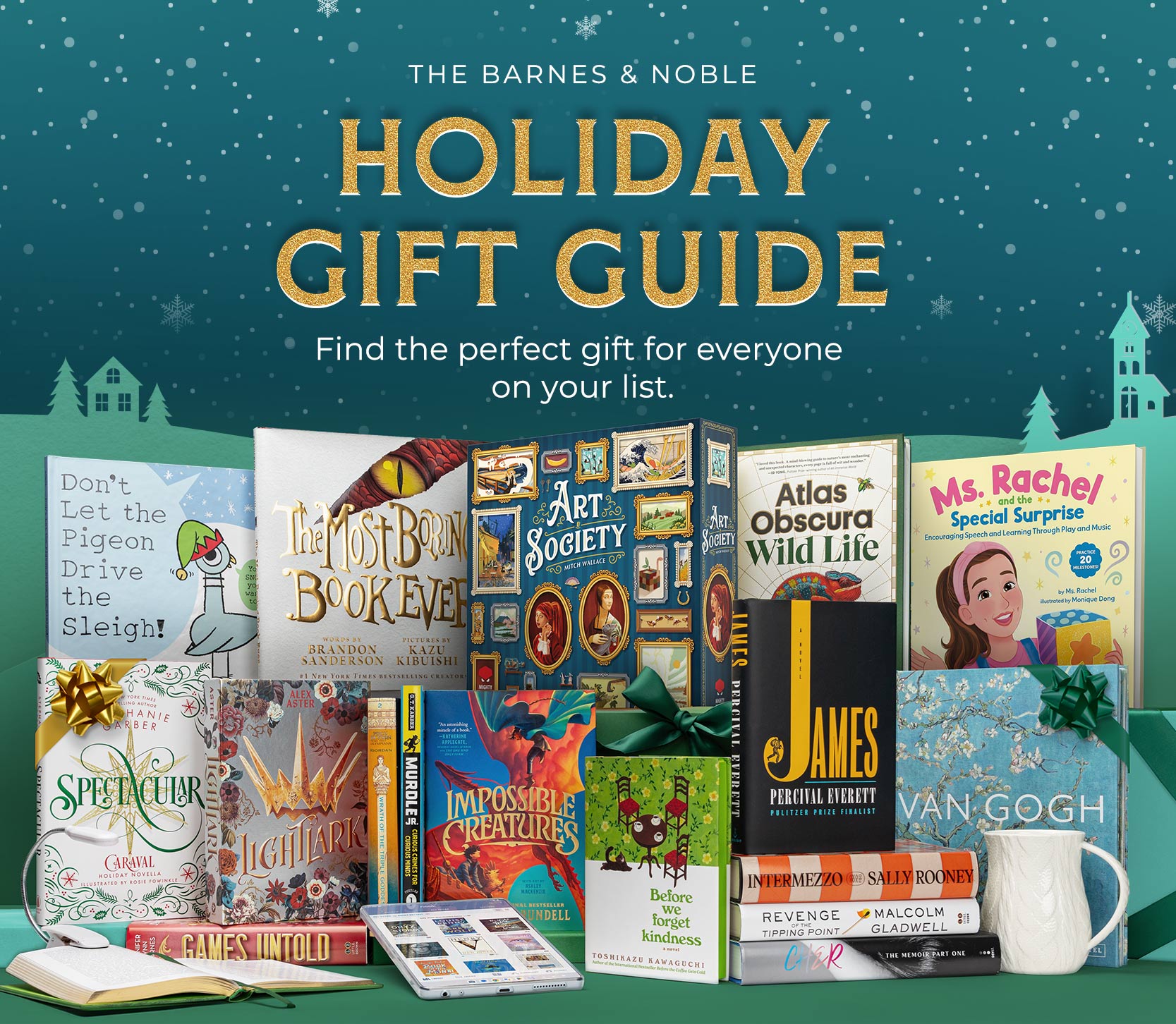 The Barnes & Noble Holiday Gift Guide Find the perfect gift for everyone on your list