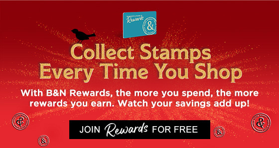 Collect Stamps Every Time You Shop. With B&N Rewards, the more you spend, the more rewards you earn. Watch your savings add up! JOIN REWARDS FOR FREE