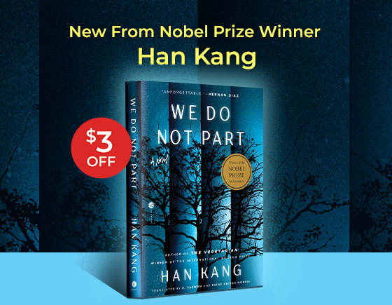 New From Nobel Prize Winner Han Kang: We Do Not Part [$3 Off]