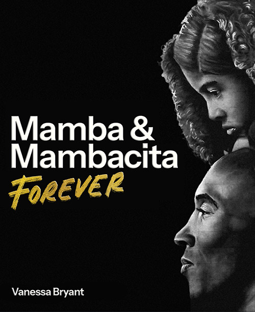 Book | Mamba & Mambacita Forever by Vanessa Bryant