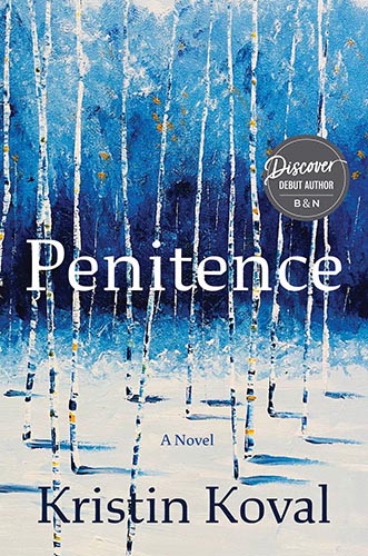 Penitence: A Novel by Kristin Koval