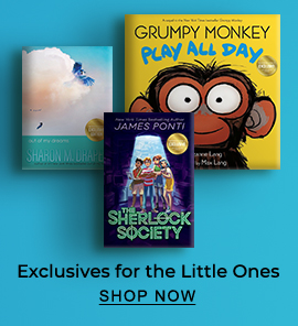 Exclusives for the Little Ones - SHOP NOW