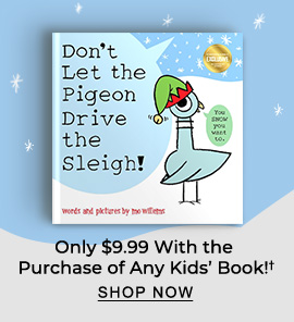 Only $9.99 with the purchase of any kids' book!† | SHOP NOW