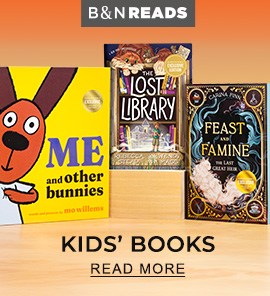 B&N READS | Kids' Books - READ MORE