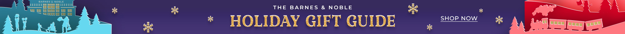 The Barnes & Noble Holiday Gift Guide. Shop Now 