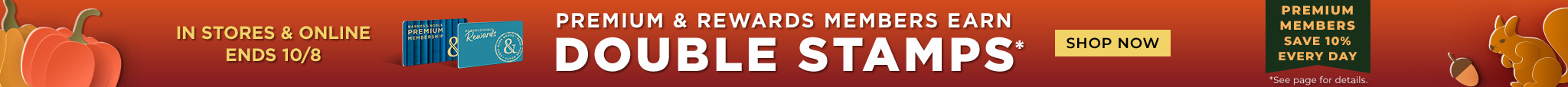 In Stores & Online, Ends 10/8.  Premium & Rewards Members Earn DOUBLE STAMPS.  Premium Members Save 10% Every Day.  Shop Now 