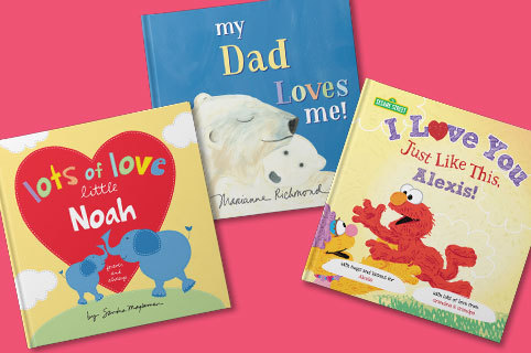Lots of Love Little One by Sandra Magsamen, My Dad Loves Me! by Marianne Richmond, I Love You Just Like This! by Sesame Workshop