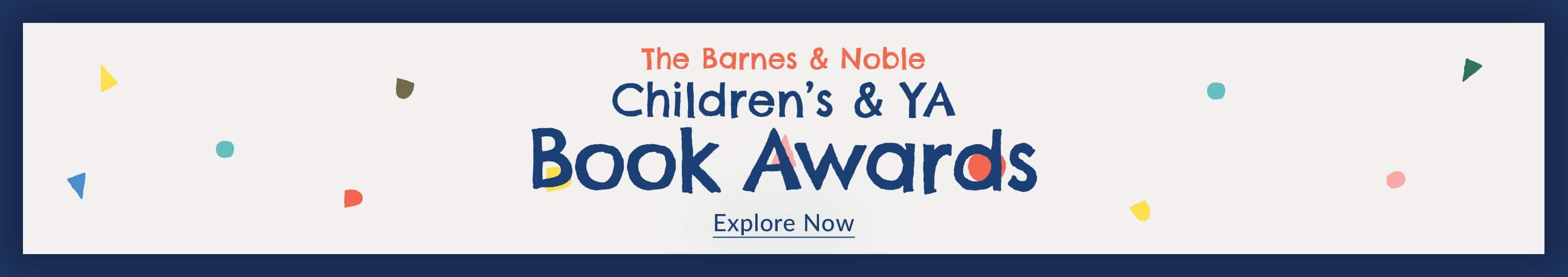 The Barnes & Noble Book Awards, Explore Now