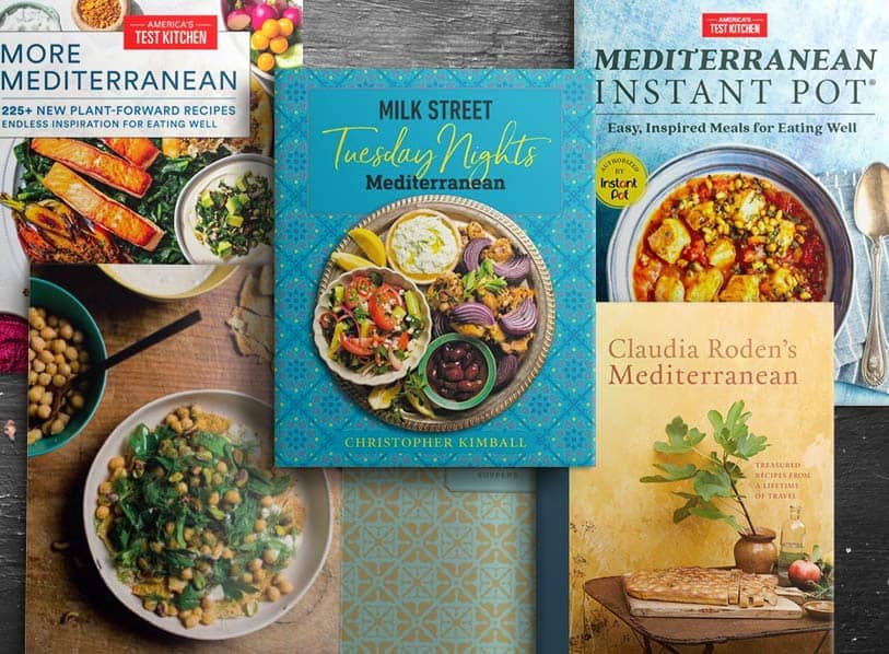 Featured titles: Milk Street: Tuesday Nights Mediterranean: 125 Simple Weeknight Recipes from the World's Healthiest Cuisine; 