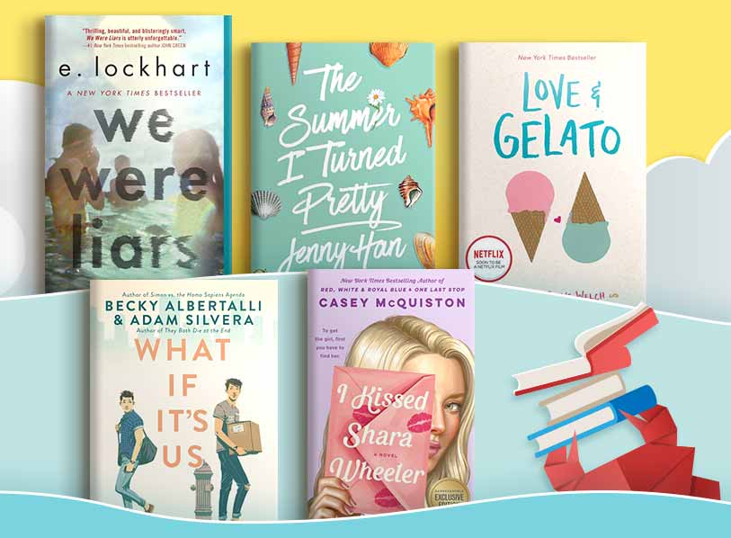 Featured titles: What If It's Us;  We Were Liars;  Love & Gelato;  I Kissed Shara Wheeler