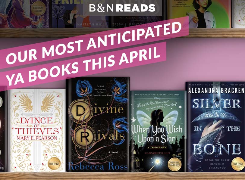 Our Most Anticipated YA Books This April