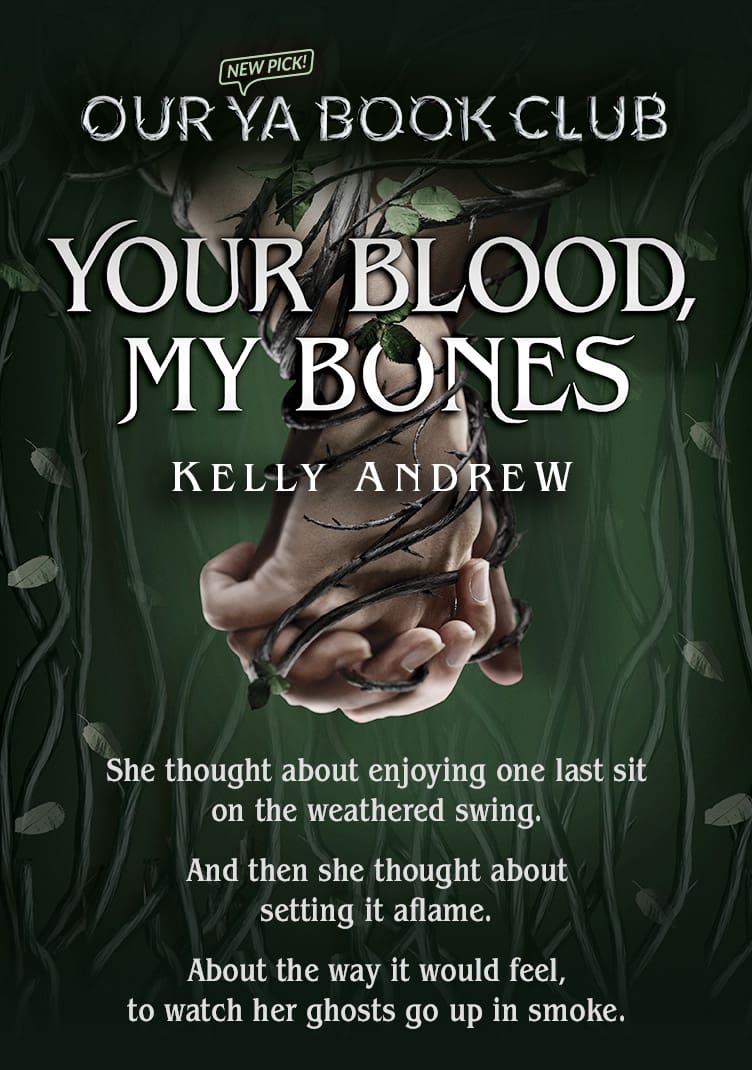 Our YA Book Club Pick: Your Blood, My  Bones
