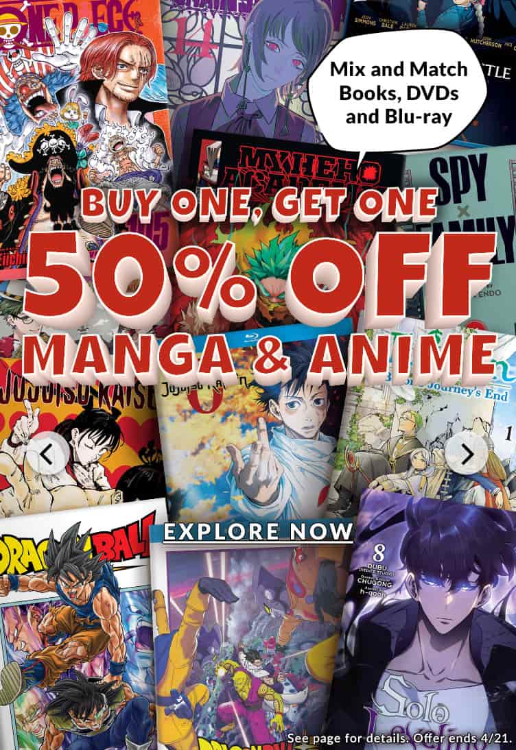 Buy One, Get One 50% Off Manga & Anime. Explore Now