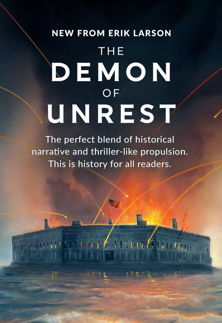 New from Erik Larson, The Demon of Unrest, Signed Edition