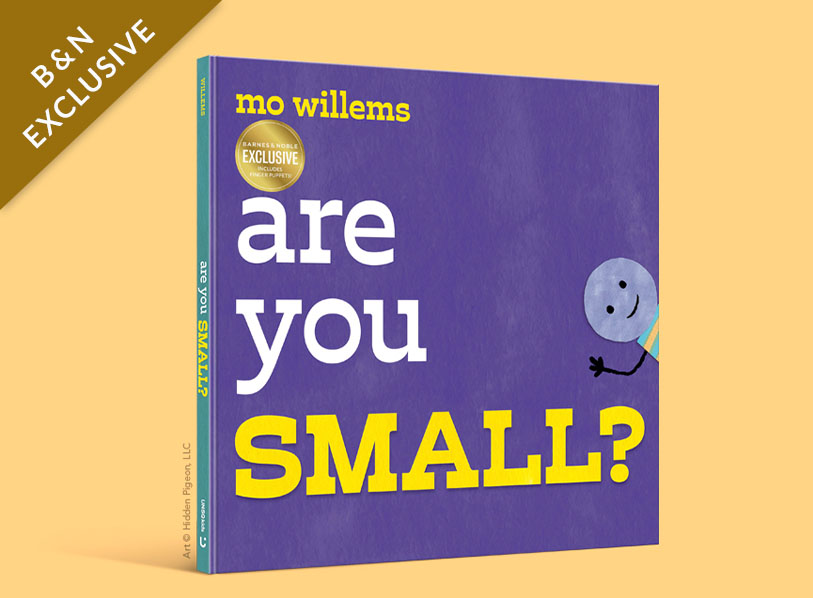 Featured title: Are You Small? (B&N Exclusive Edition)